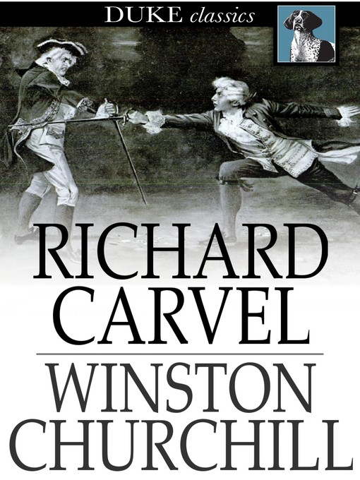 Title details for Richard Carvel by Winston Churchill - Available